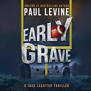 Early Grave Audiobook By Paul Levine cover art