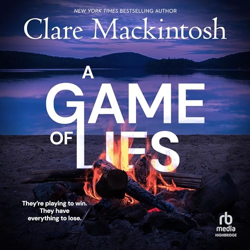 A Game of Lies Audiolibro Por Clare Mackintosh arte de portada