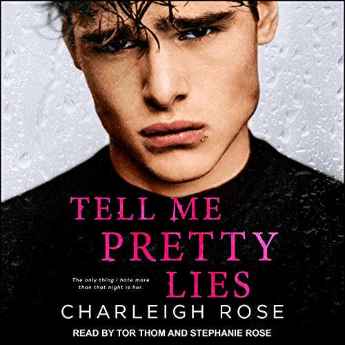 Tell Me Pretty Lies Audiolibro Por Charleigh Rose arte de portada