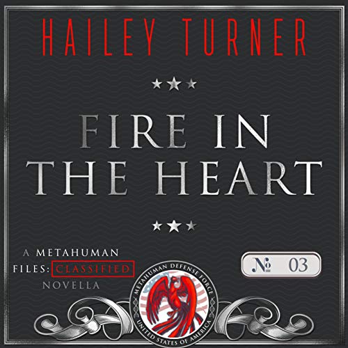 Fire in the Heart Audiobook By Hailey Turner cover art