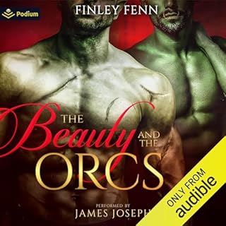 The Beauty and the Orcs Audiobook By Finley Fenn cover art