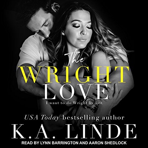 The Wright Love Audiobook By K.A. Linde cover art