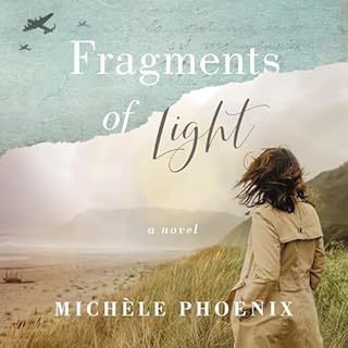 Fragments of Light Audiobook By Michele Phoenix cover art