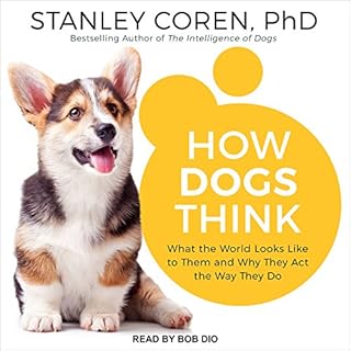 How Dogs Think Audiolibro Por Stanley Coren PhD arte de portada