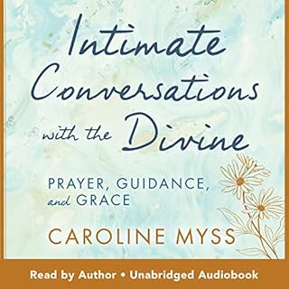 Intimate Conversations with the Divine Audiobook By Caroline Myss cover art