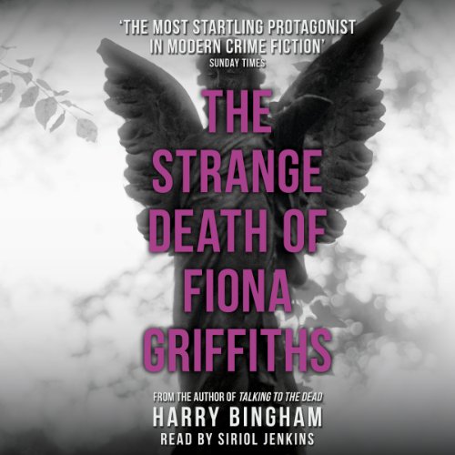 The Strange Death of Fiona Griffiths Audiobook By Harry Bingham cover art