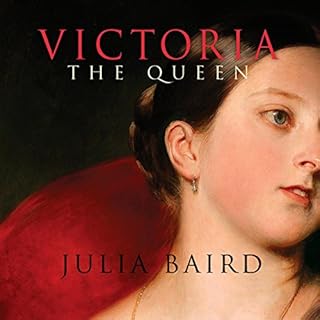 Victoria: The Queen Audiobook By Julia Baird cover art