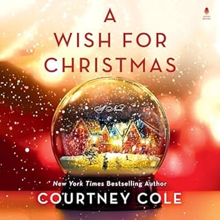 A Wish for Christmas Audiobook By Courtney Cole cover art