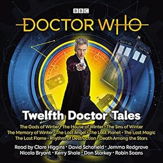 Doctor Who: Twelfth Doctor Tales Audiobook By George Mann, Cavan Scott, James Goss, Darren Jones, Steve Lyons cover art