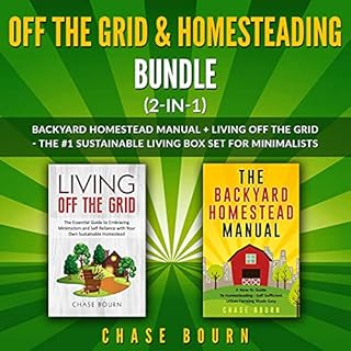 Off the Grid & Homesteading Bundle (2-in-1) Audiobook By Chase Bourn cover art