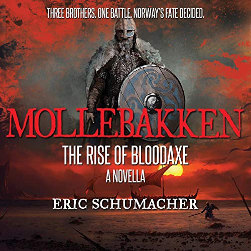 Mollebakken: The Rise of Bloodaxe Audiobook By Eric Schumacher, Marg Gilks cover art