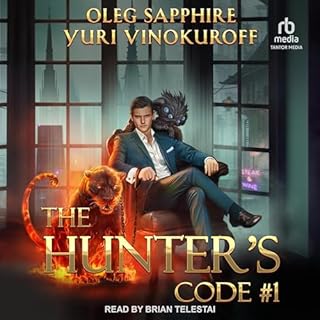 The Hunter's Code: Book 1 Audiobook By Yuri Vinokuroff, Oleg Sapphire cover art