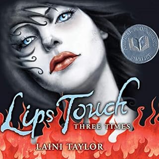 Lips Touch: Three Times Audiolibro Por Laini Taylor arte de portada