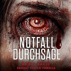 Notfalldurchsage [Emergency Announcement] Audiolibro Por Boris Bacic arte de portada