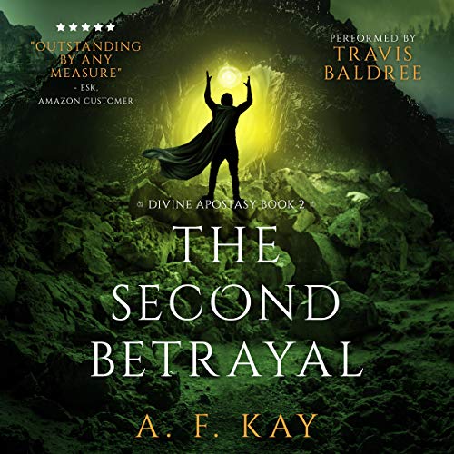 The Second Betrayal Audiobook By A. F. Kay cover art