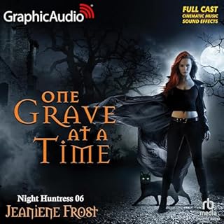 One Grave at a Time (Dramatized Adaptation) Audiobook By Jeaniene Frost cover art