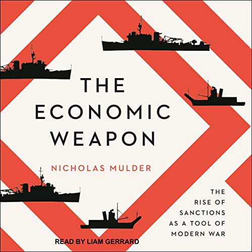 The Economic Weapon Audiobook By Nicholas Mulder cover art