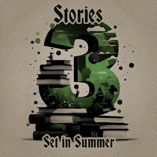 3 Stories - Set in Summer Audiobook By Virginia Woolf, W F Harvey, Bruno Schultz cover art