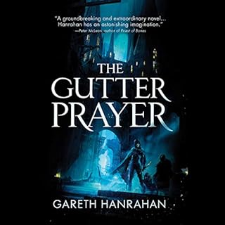 The Gutter Prayer Audiolibro Por Gareth Hanrahan arte de portada