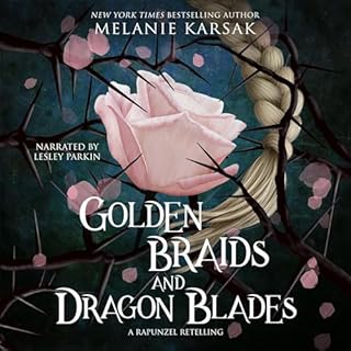 Golden Braids and Dragon Blades: Steampunk Rapunzel Audiolibro Por Melanie Karsak arte de portada