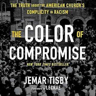 The Color of Compromise Audiolibro Por Jemar Tisby arte de portada