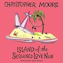 Island of the Sequined Love Nun Audiobook By Christopher Moore cover art