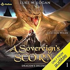 A Sovereign's Scorn Audiobook By Luke W. Logan cover art