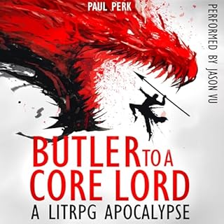 Butler to a Core Lord: A Litrpg Apocalypse Audiolibro Por Paul Perk arte de portada