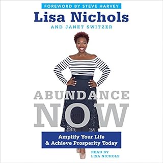 Abundance Now Audiobook By Lisa Nichols, Janet Switzer cover art