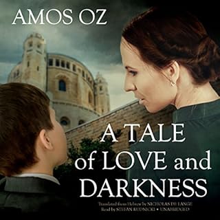 A Tale of Love and Darkness Audiobook By Amos Oz cover art