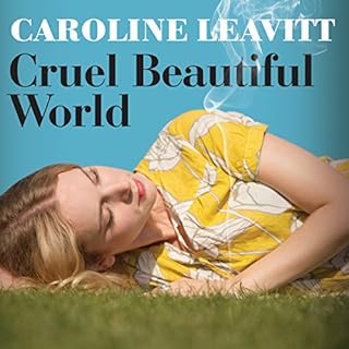 Cruel Beautiful World Audiolibro Por Caroline Leavitt arte de portada