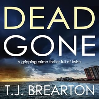 Dead Gone Audiobook By T.J. Brearton cover art