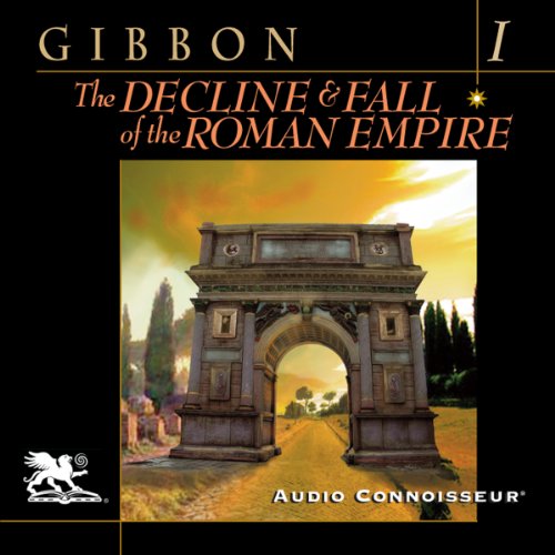 The Decline and Fall of the Roman Empire, Volume One Audiolibro Por Edward Gibbon arte de portada