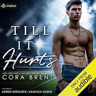 Till It Hurts Audiobook By Cora Brent cover art