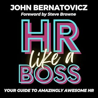 HR Like a Boss Audiobook By John Bernatovicz cover art