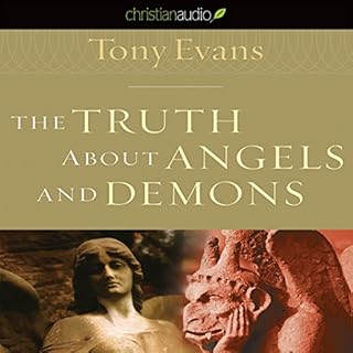 The Truth about Angels and Demons Audiolibro Por Tony Evans arte de portada