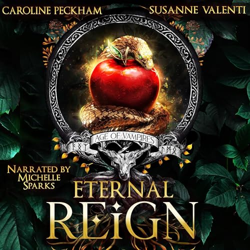 Eternal Reign Audiobook By Caroline Peckham, Susanne Valenti cover art