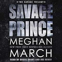 Savage Prince Audiolibro Por Meghan March arte de portada