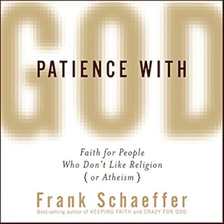 Patience with God Audiobook By Frank Schaeffer cover art