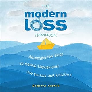 The Modern Loss Handbook Audiolibro Por Rebecca Soffer arte de portada