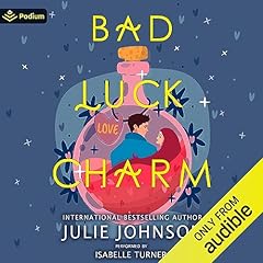 Bad Luck Charm Audiolibro Por Julie Johnson arte de portada