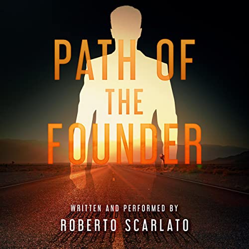 Path of the Founder Audiobook By Roberto Scarlato cover art