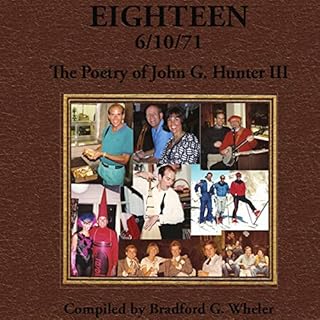 Eighteen 6/10/71 Audiobook By Bradford G. Wheler cover art