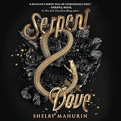 Serpent & Dove Audiobook By Shelby Mahurin cover art