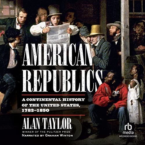 American Republics Audiobook By Alan Taylor cover art