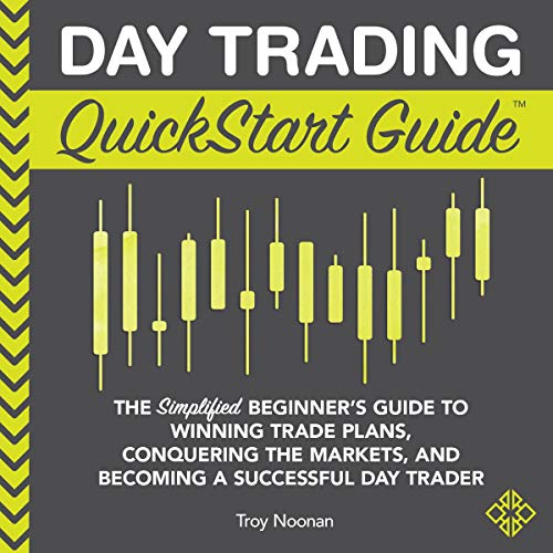 Day Trading QuickStart Guide Audiolibro Por Troy Noonan arte de portada