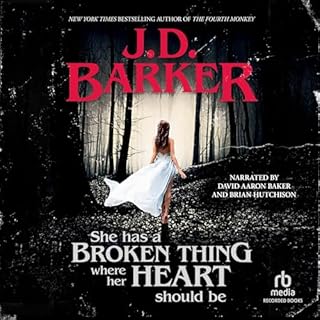 She Has a Broken Thing Where Her Heart Should Be Audiolibro Por J. D. Barker arte de portada