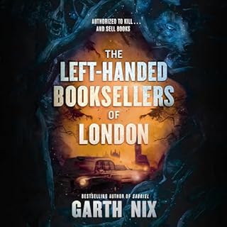 The Left-Handed Booksellers of London Audiobook By Garth Nix cover art