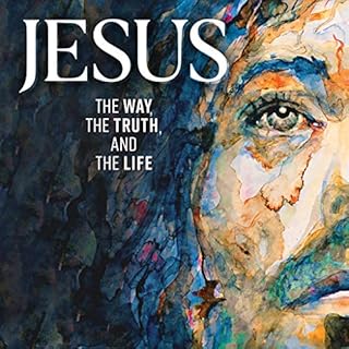 Jesus: The Way, the Truth, and the Life Audiolibro Por Marcellino D'Ambrosio arte de portada