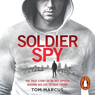 Soldier Spy Audiobook By Tom Marcus cover art